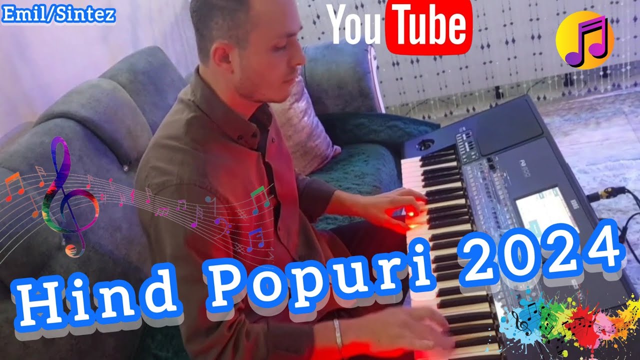 Hind Popuri Yeni 2024 - (Emil Sintizator Yenilikler) Korg Pa600 QT Oficall Video