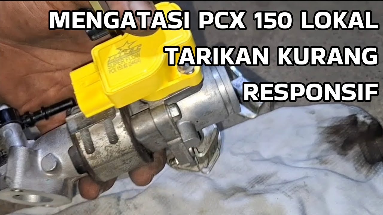 Mengatasi Honda pcx 150 lokal tarikan kurang RESPONSIF// GANTI TPS & servis INJEKSI