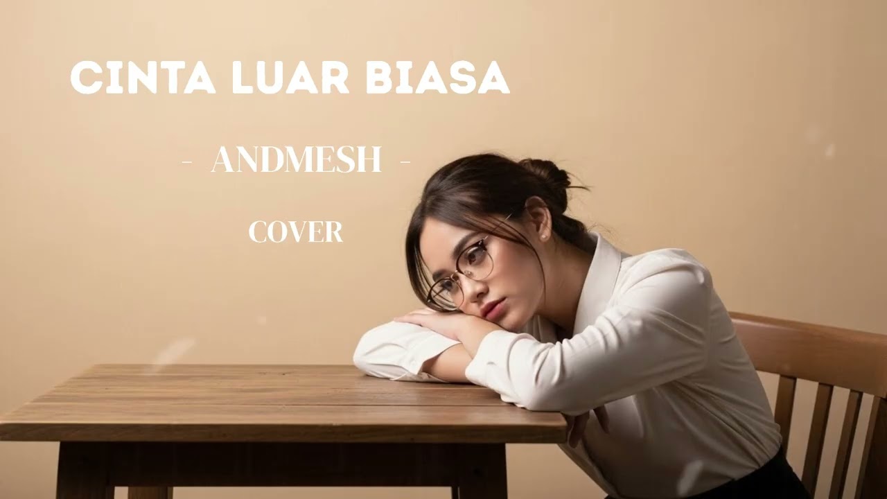 Cinta Luar Biasa = Andmesh | Cover Channel Pandawa