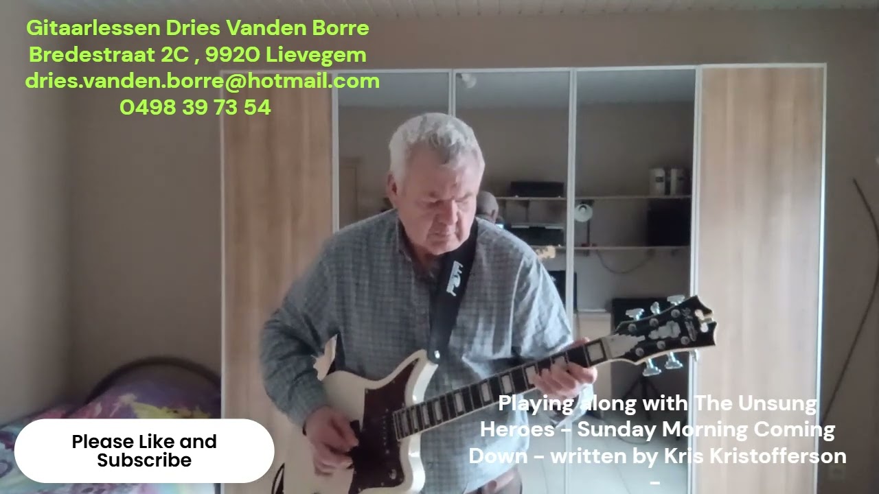 Playing along with The Unsung Heroes - Sunday Morning Coming Down - written by Kris Kristofferson -