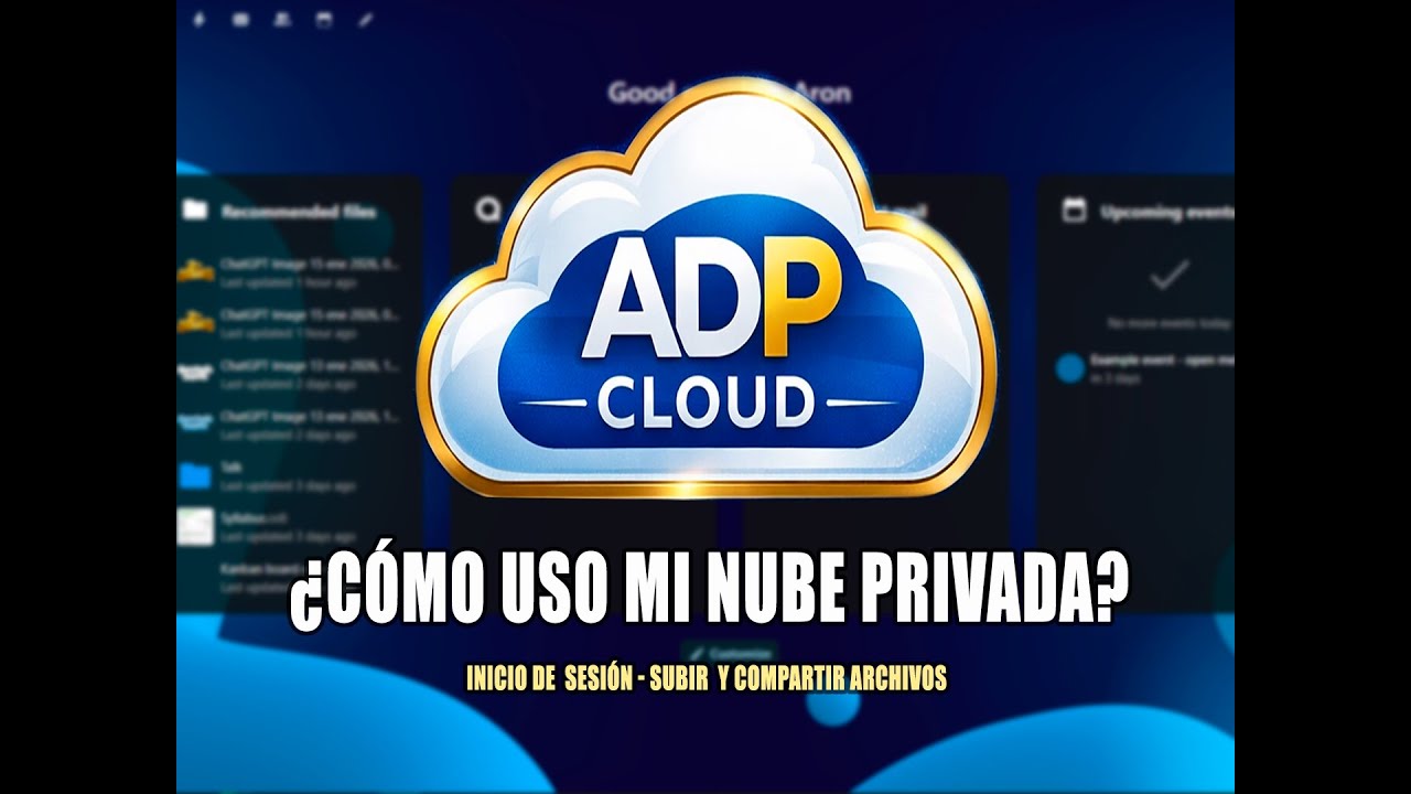ADP CLOUD - ¿CÓMO USO MI NUBE PRIVADA?