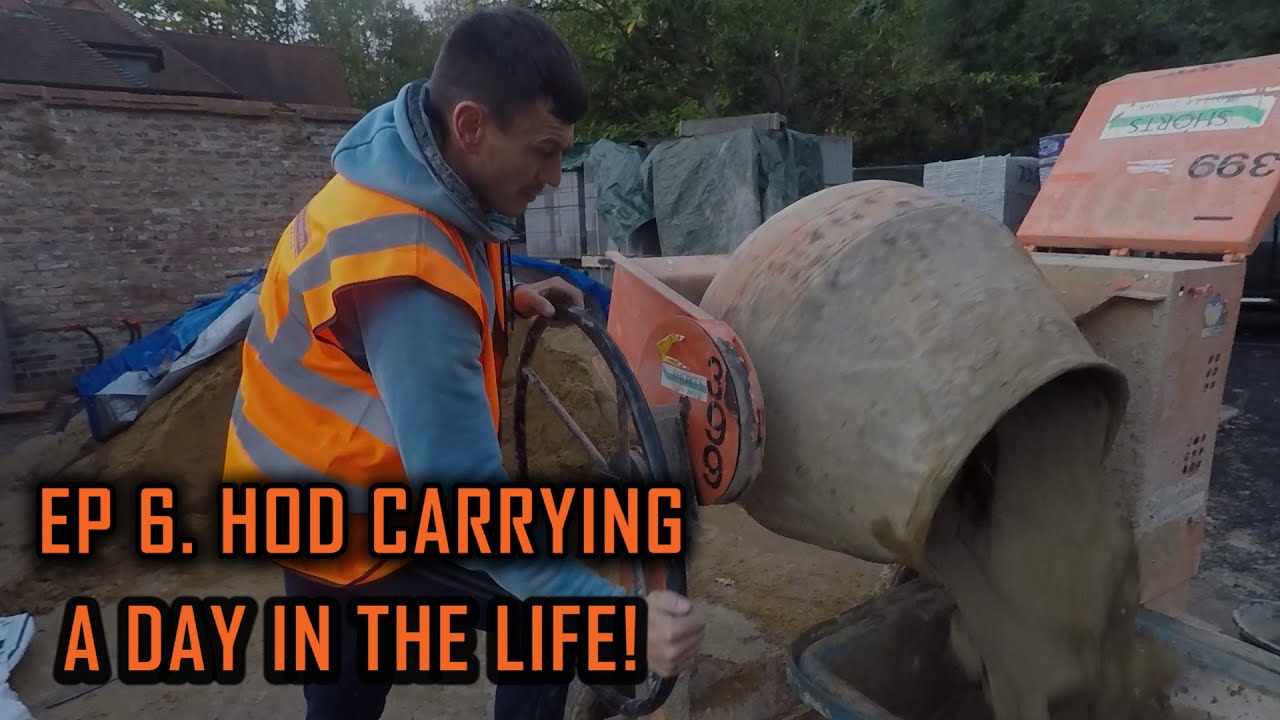 EP6. HOD CARRYING...A DAY IN THE LIFE