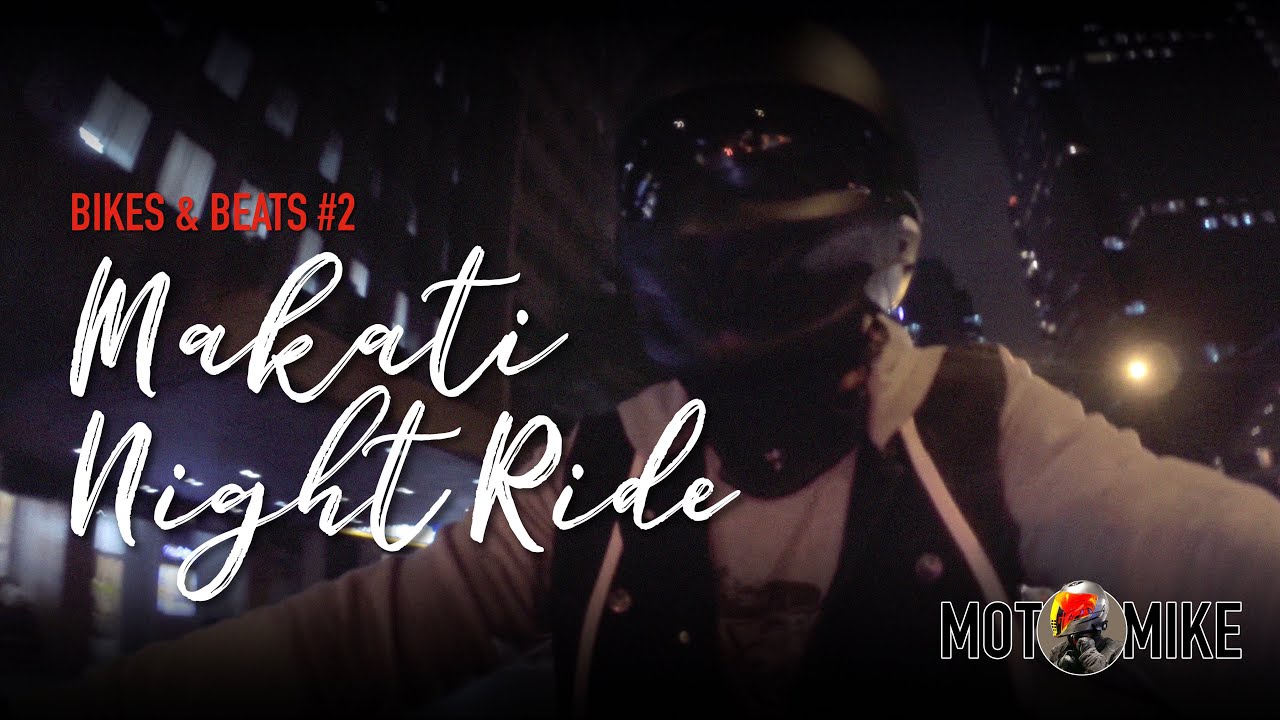 Bikes & Beats #2 | MAKATI NIGHT RIDE