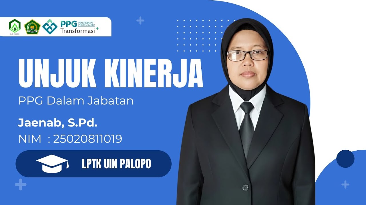 UJI KINERJA || PPG DALJAB BACTH 4 UIN PALOPO