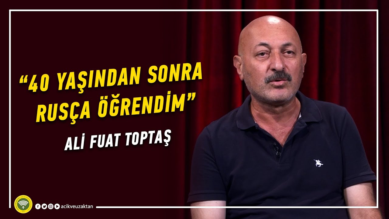 ÖĞRENMENİN YAŞI YOK - Ali Fuat Toptaş