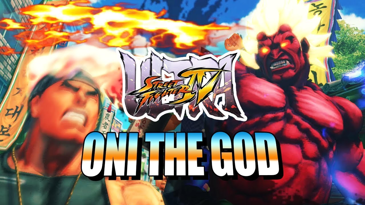 ONI THE GOD: Oni - Ultra Street Fighter 4 Online
