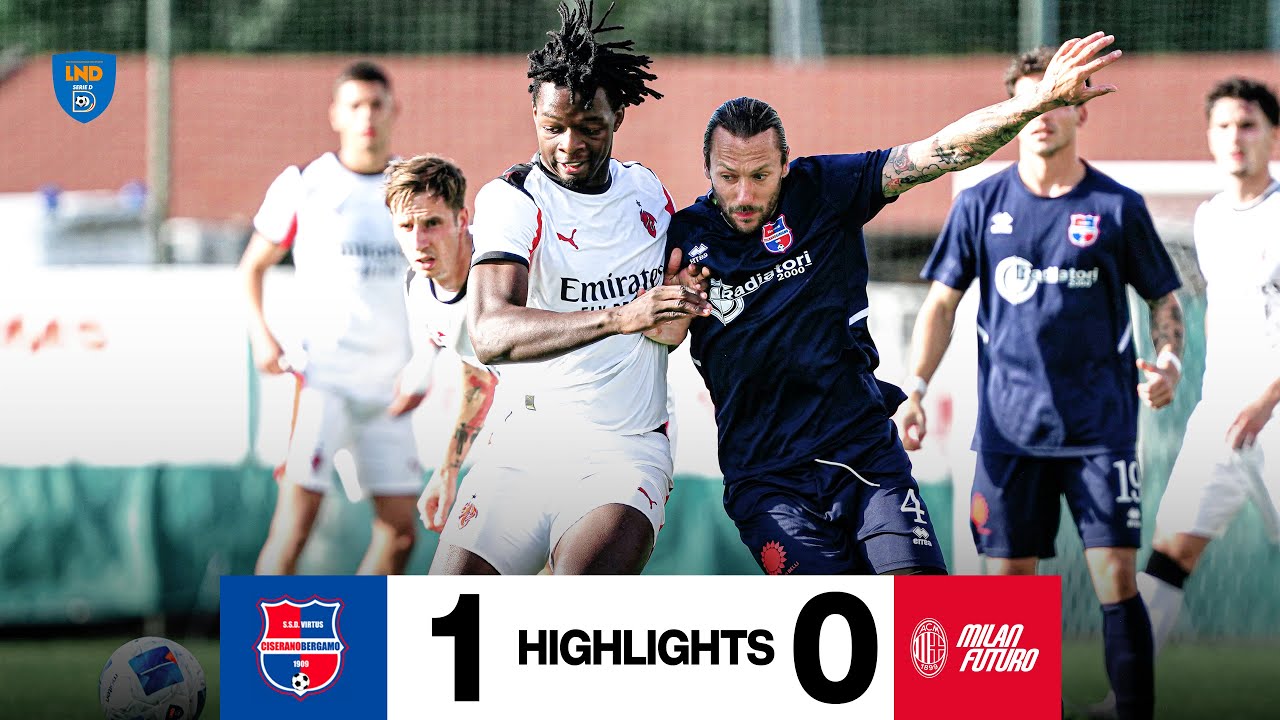 Primo stop stagionale | Virtus Ciserano Bergamo-Milan Futuro 1-0 | Highlights 25-26