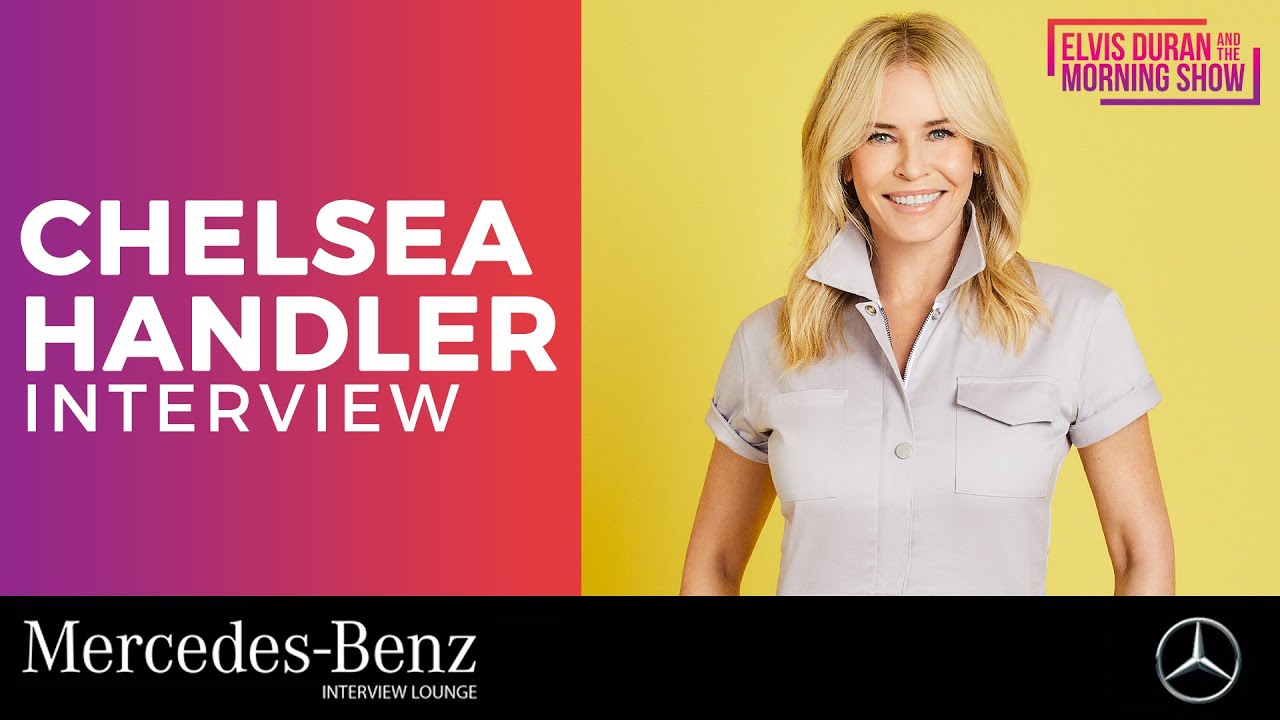 Chelsea Handler Shares Her View On Having Children & Talks Upcoming Comedy Tour | Elvis Duran Show