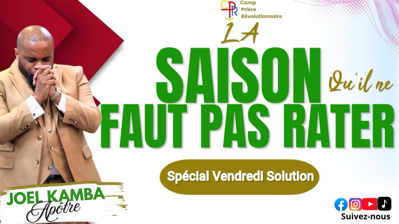 LA SAISON QU’IL NE FAUT PAS RATER !!!