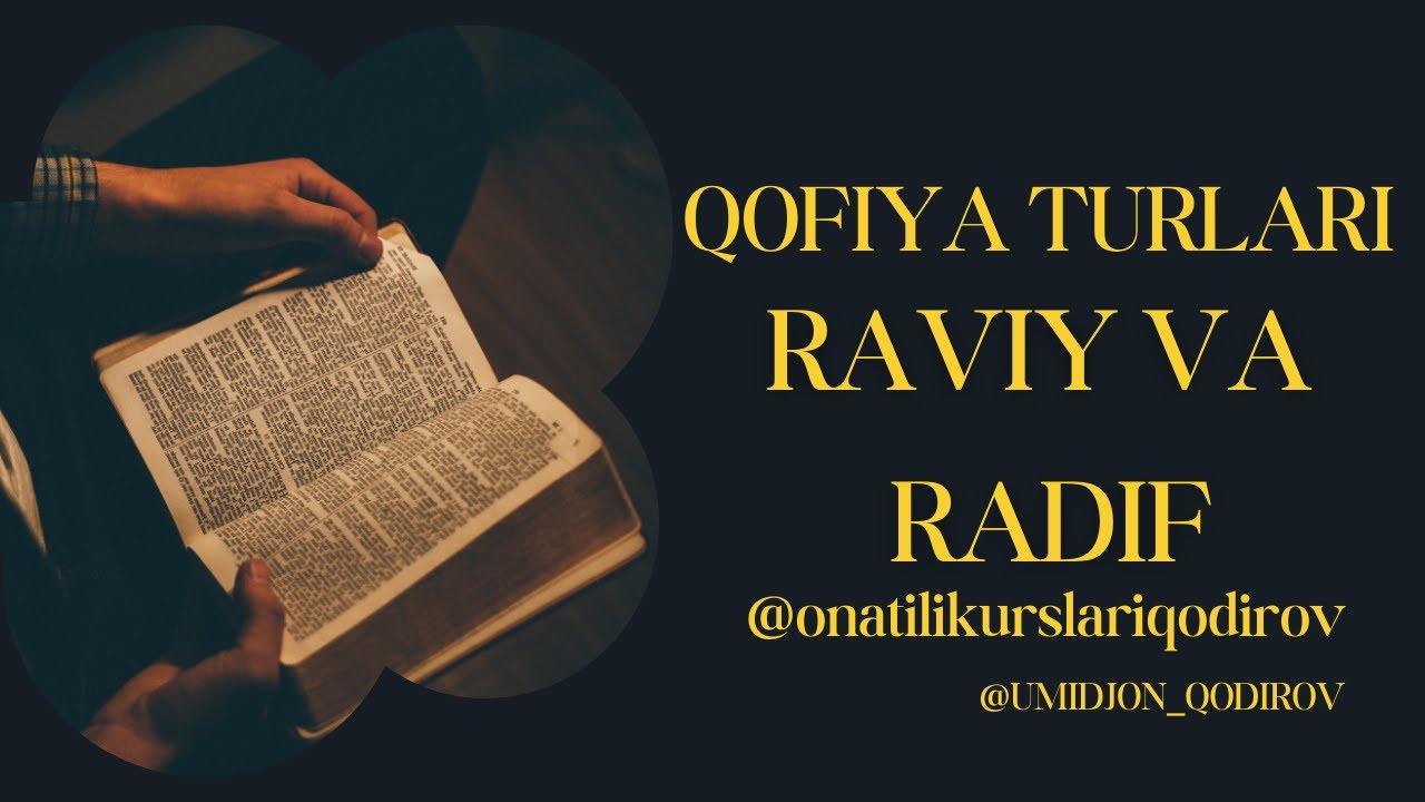 Qofiya sirlarini o‘rganamiz: Raviy va Radif