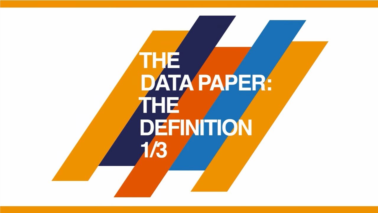 The Data Paper: 1 - Definition