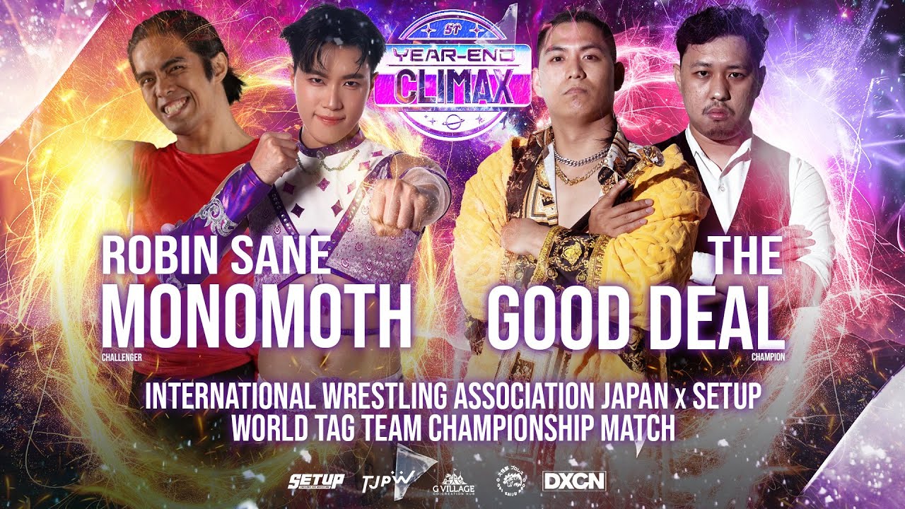 [TITLE MATCH] Robin Sane & Monomoth vs The Good Deal (Champion) : 11.30.24 Bangkok, Thailand