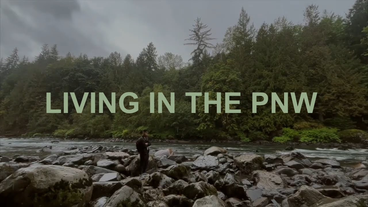 a day living in the PNW
