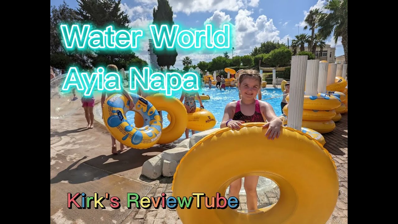 Water World - Ayia Napa Cyprus