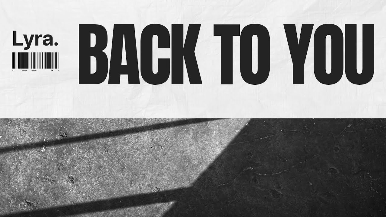 Lyra - Back To You (Official Music Audio) 