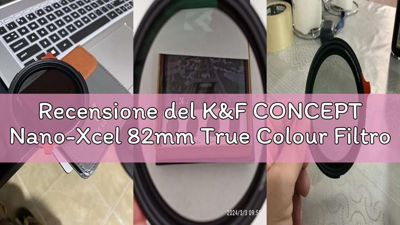 Recensione del K&F CONCEPT Nano-Xcel 82mm True Colour Filtro Variabile ND2-32 (1-5 Stop) & Polarizza