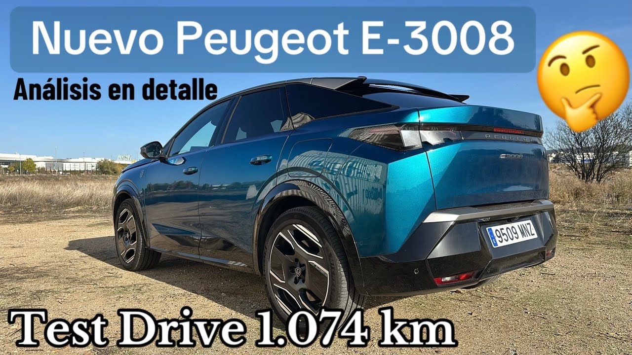 Test Drive 1.074 km con Nuevo Peugeot E-3008 con 513 km WLTP