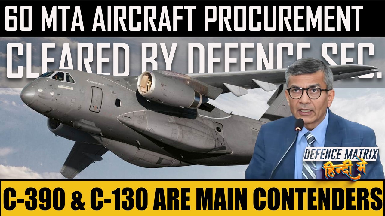 60 MTA Procurement cleared | C-390 and C-130 are main contenders | हिंदी में