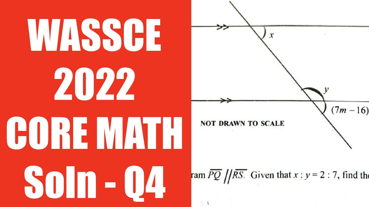 Solution to WASSCE 2022 Core Mathematics Q4 - Plane Geometry 1 (Angles)