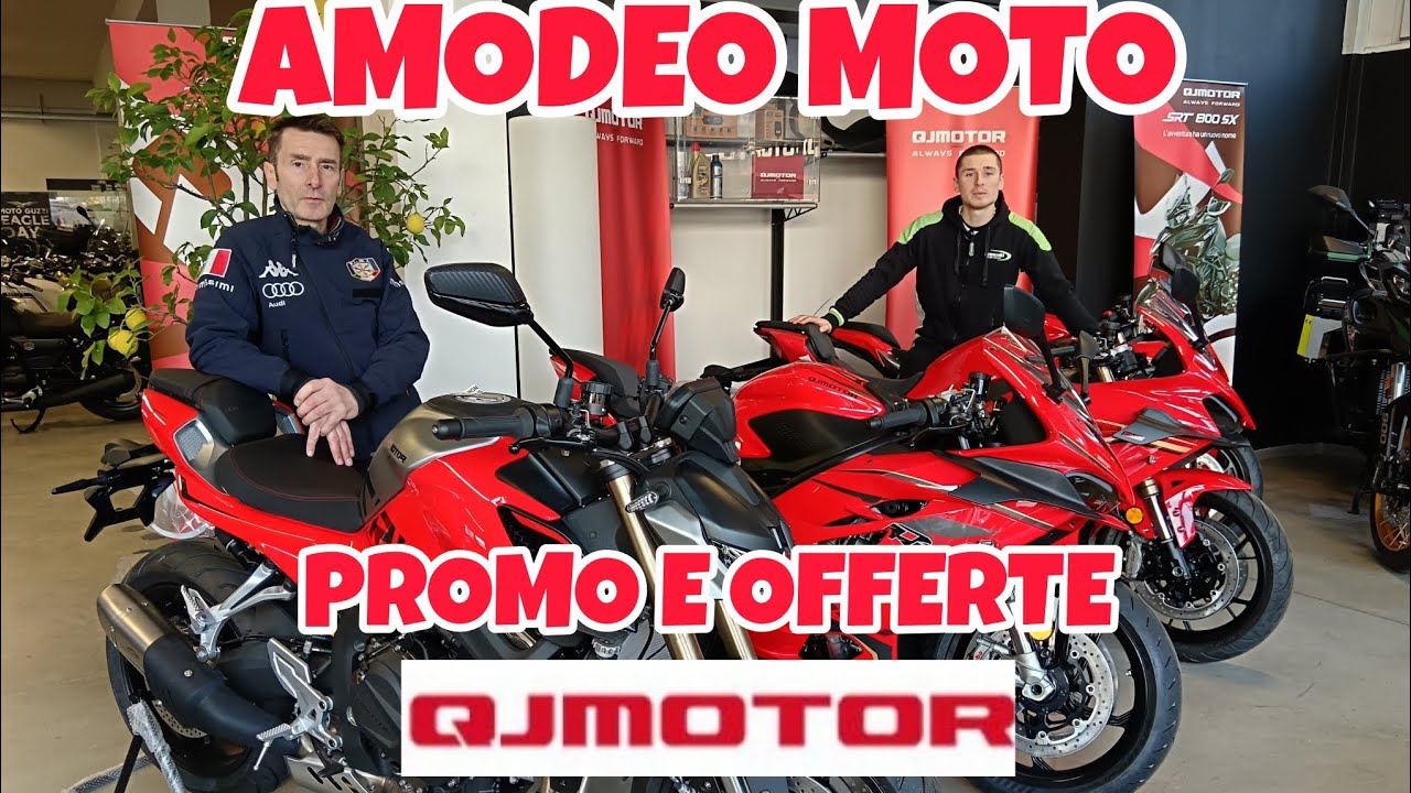 AMODEO MOTO SARONNO: PROMO E OFFERTE  QJMOTOR. CON ANDREA ED EMILIO
