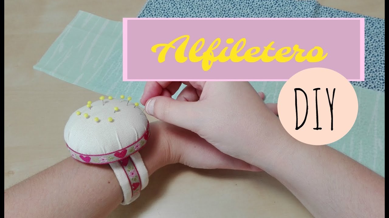 Cómo hacer un ALFILETERO DE MUÑECA- Apañá