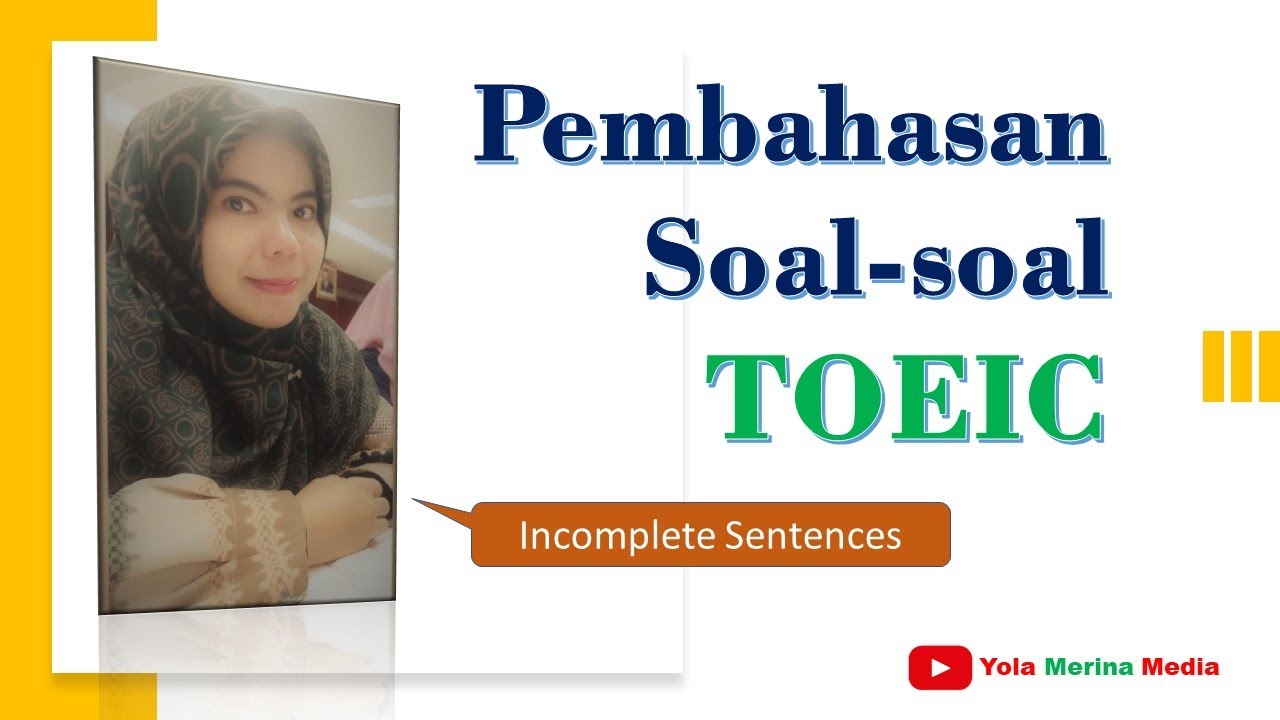Pembahasan Soal TOEIC || Buku Barron || Incomplete Sentences
