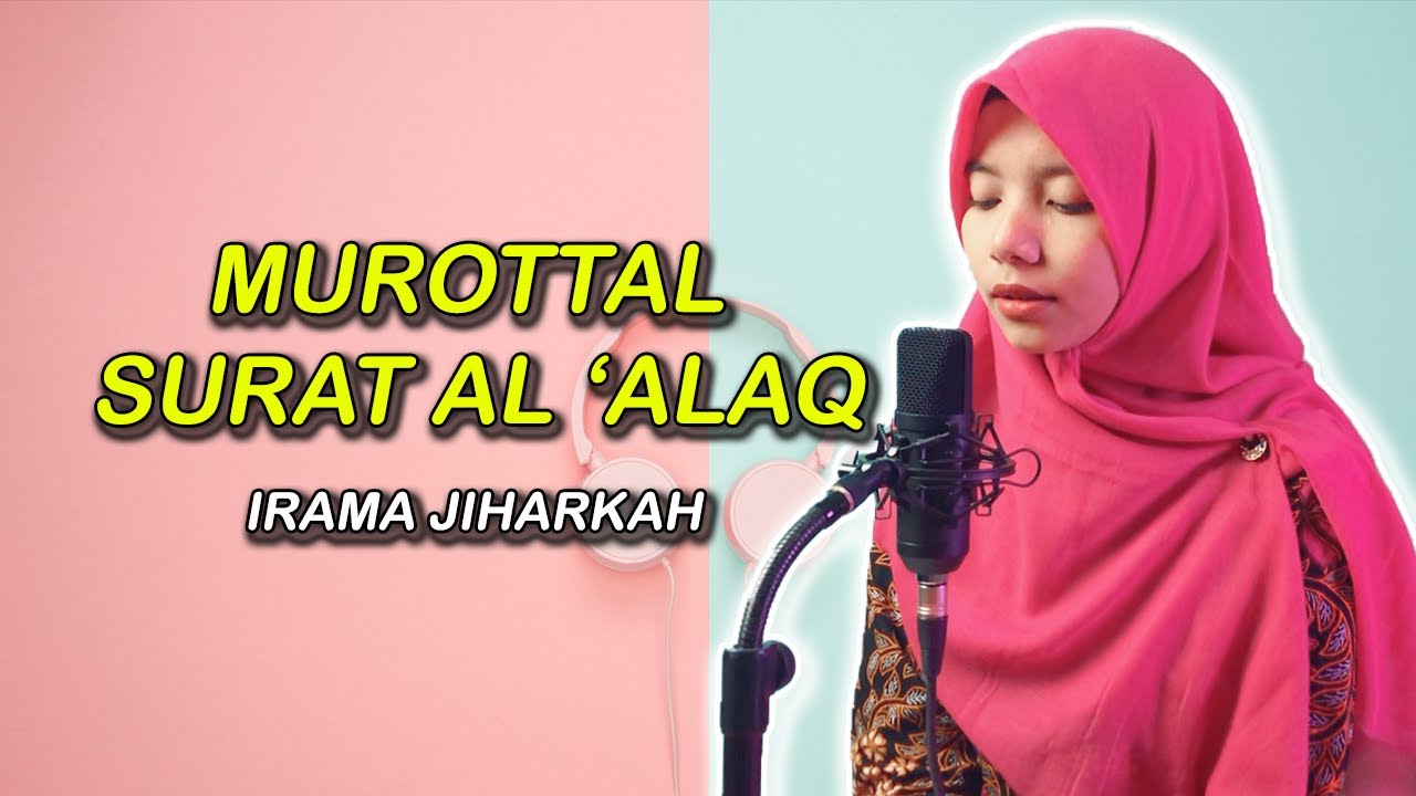 Ngademin Hati !! Murottal Quran Surat Al Alaq Irama Jiharkah