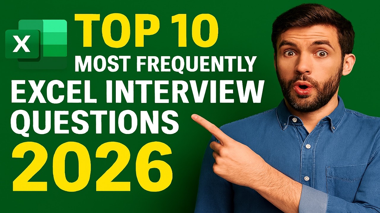 Top 10 Excel Interview Questions 2026 | Must‑Know Excel Q&A for Job Interviews