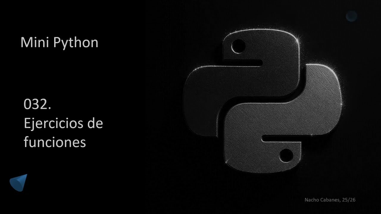 Mini Python 032 - Ejercicios de funciones