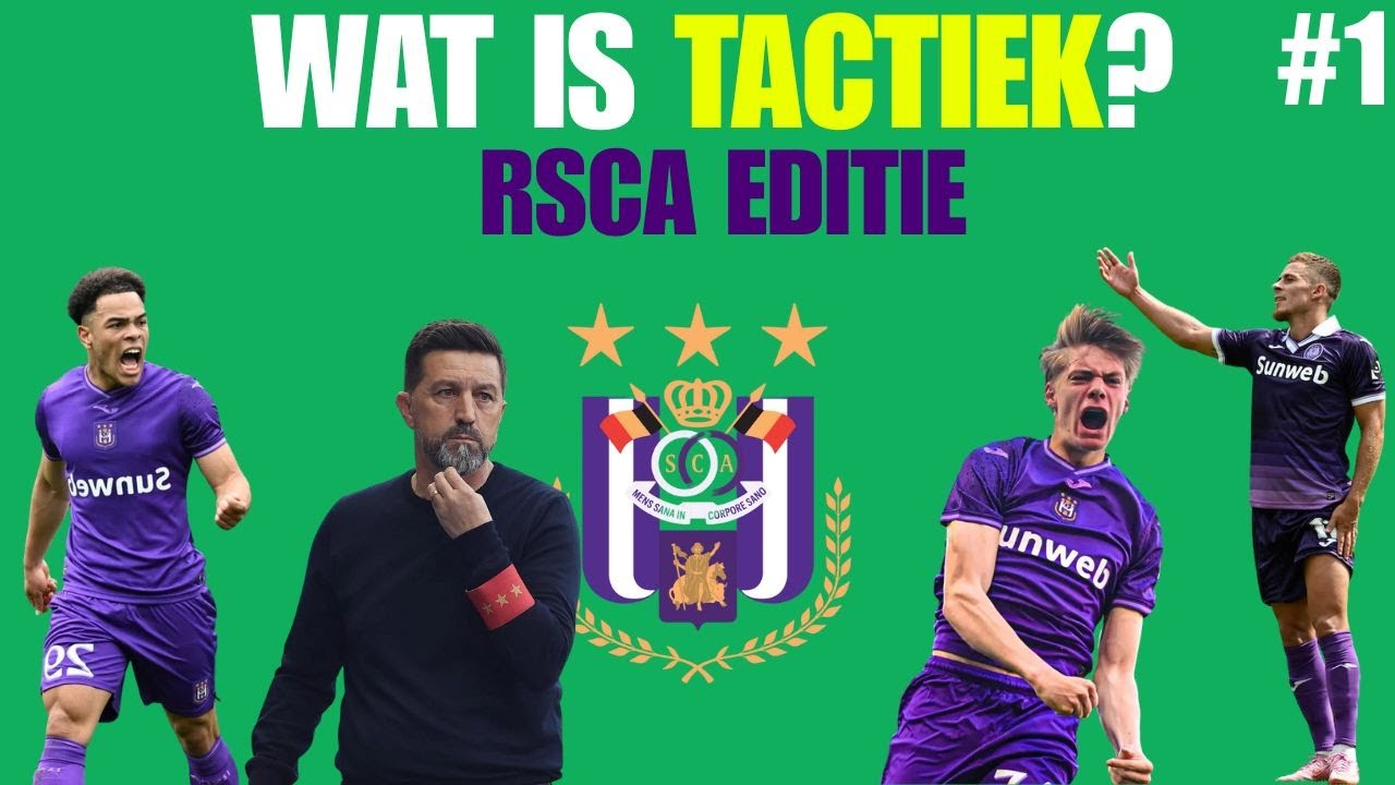 Wat is de &eacute;chte opstelling van Anderlecht? | WAT IS TACTIEK?
