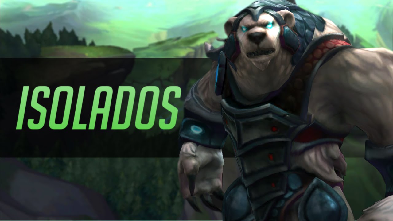 ISOLAAAADOOOOS - League of Legends