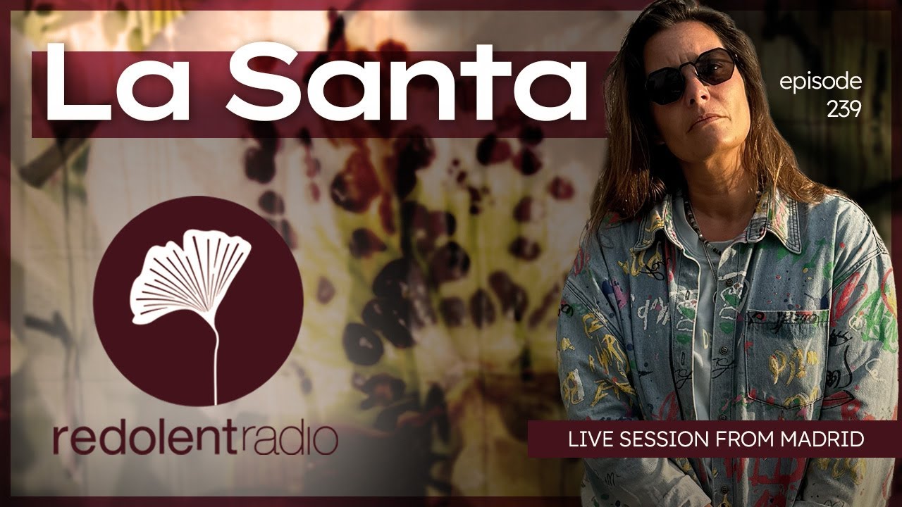 LA SANTA Redolent Radio 239