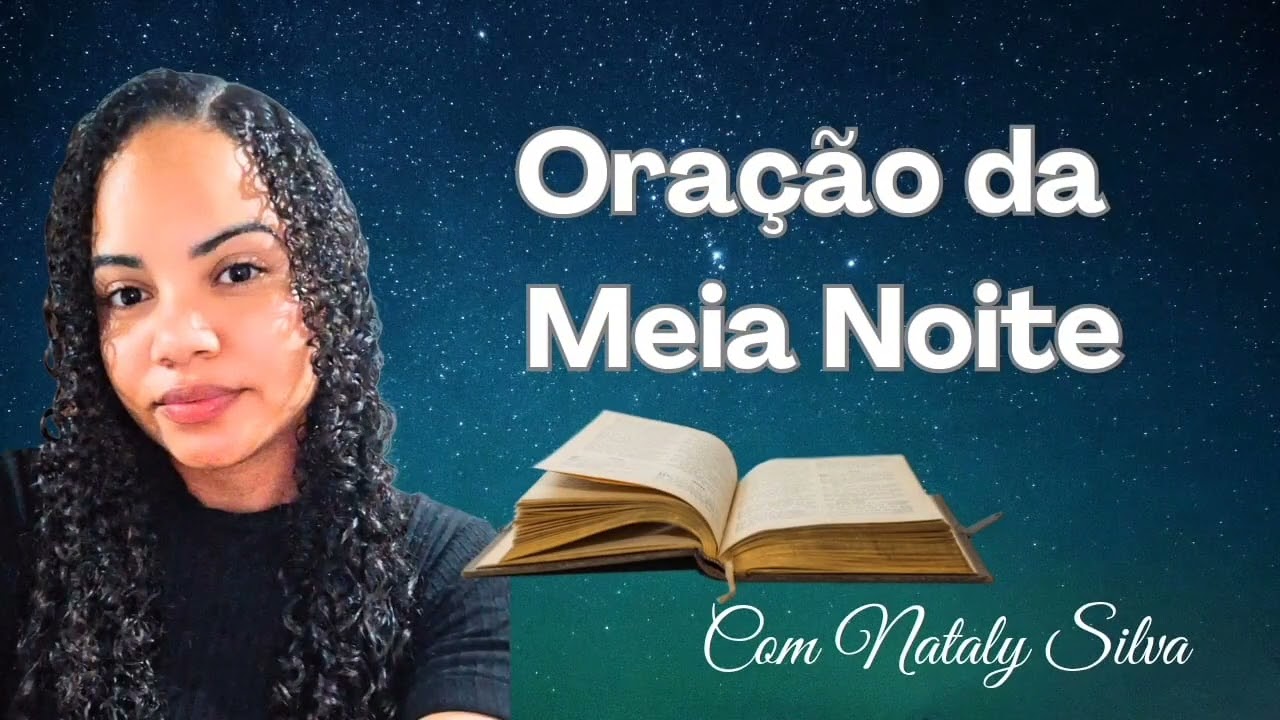 Oração Poderosa da Meia Noite | PROFETIZA 
