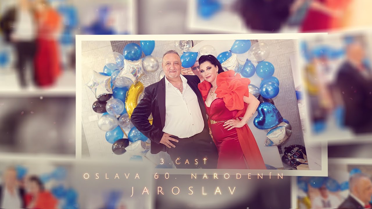3. Oslava 60. narodenín Jaroslav