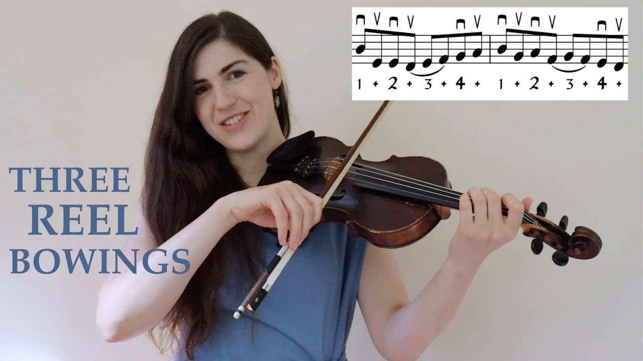 3 REEL BOWING PATTERNS (and how they change the feel of a tune)