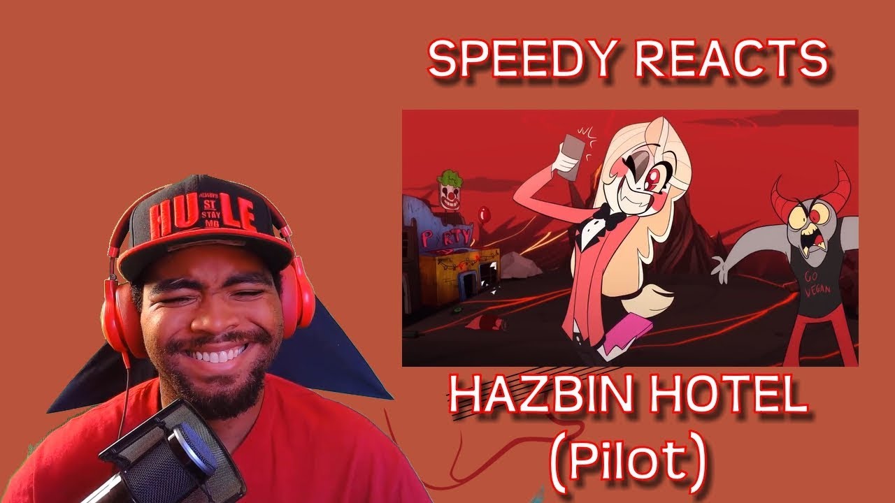 Speedy Reacts to HAZBIN HOTEL (PILOT) by Vivziepop