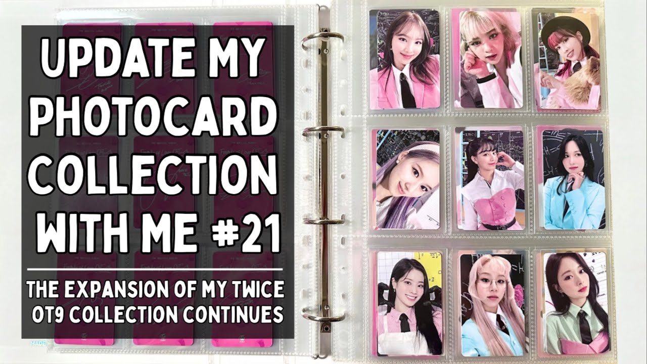 Update My Photocard Collection with Me #21 [Expanding my OT9 TWICE Collection]