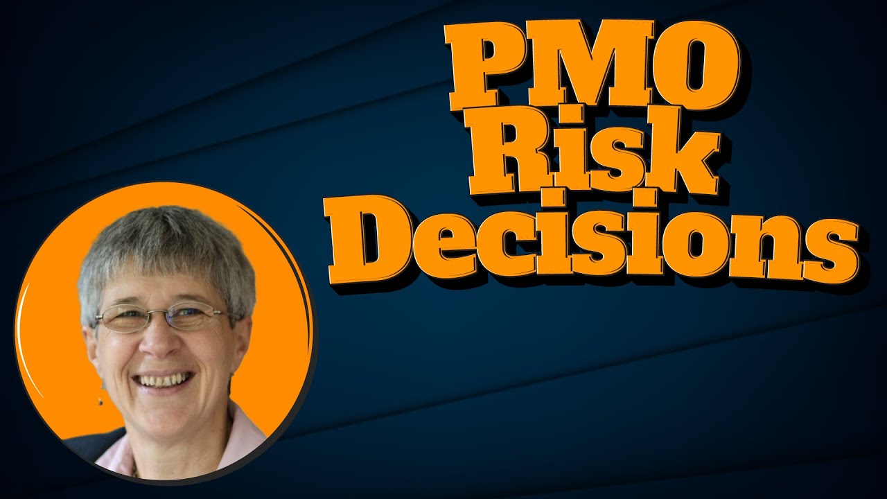 PMO Risk Decisions
