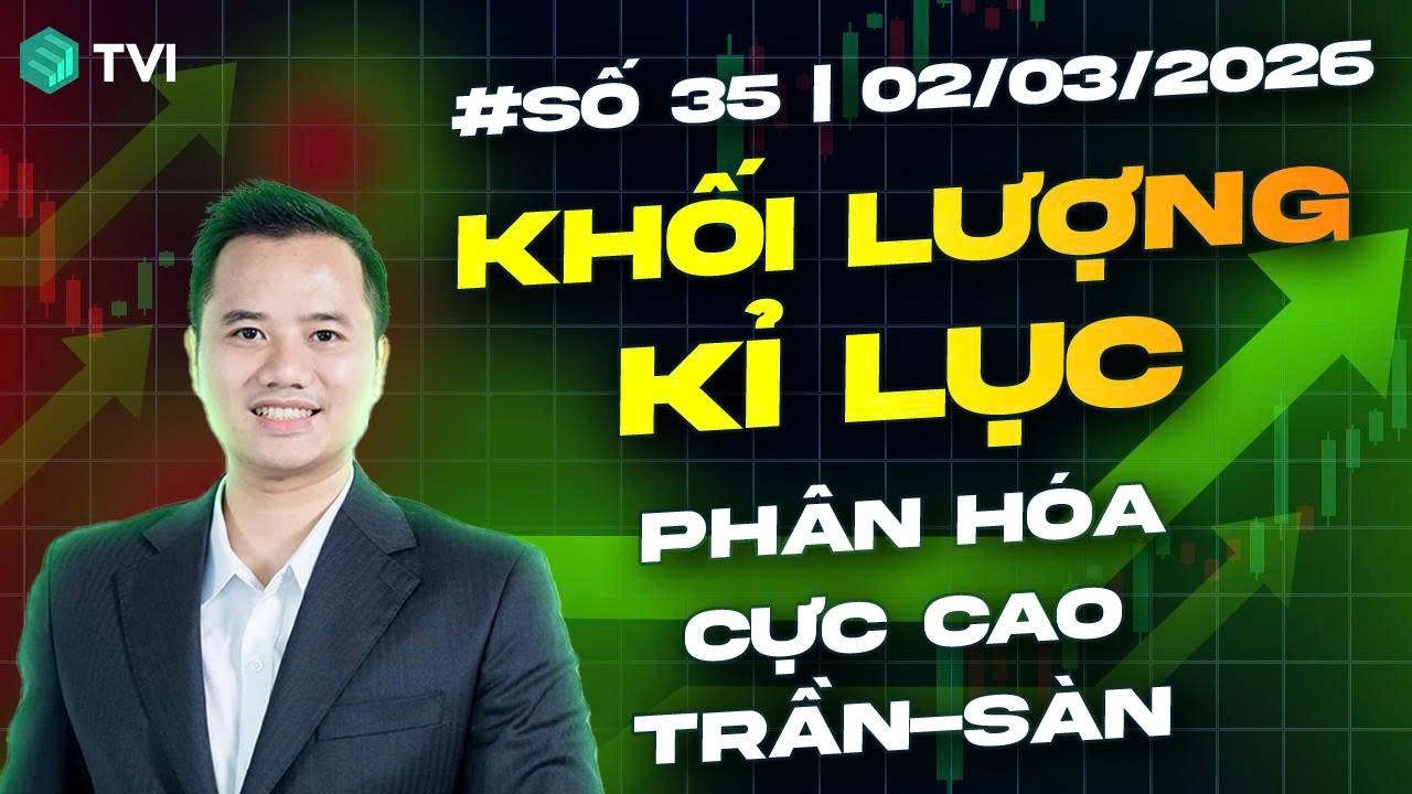 Khối lượng kỉ lục - Phân hóa rất cao trần - sàn ? - Live số 35/2026