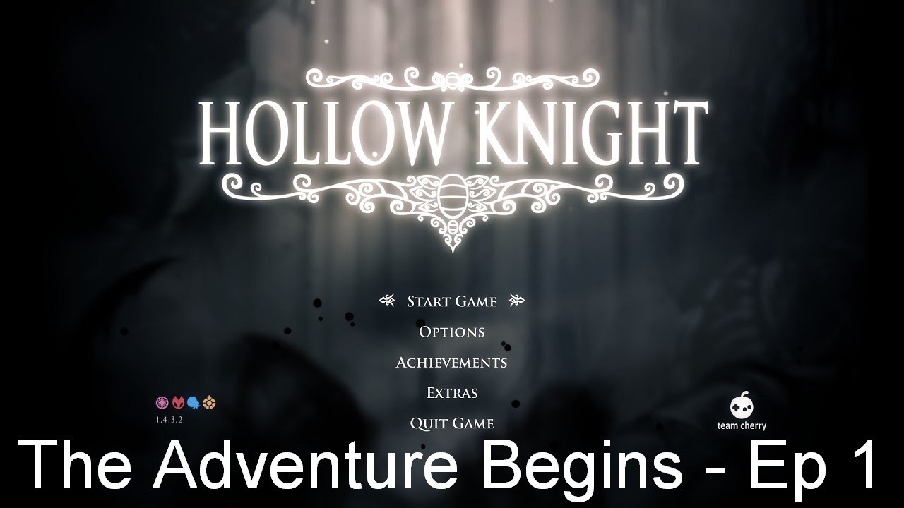 The Adventure Begins - Hollow Knight [Ep 1]
