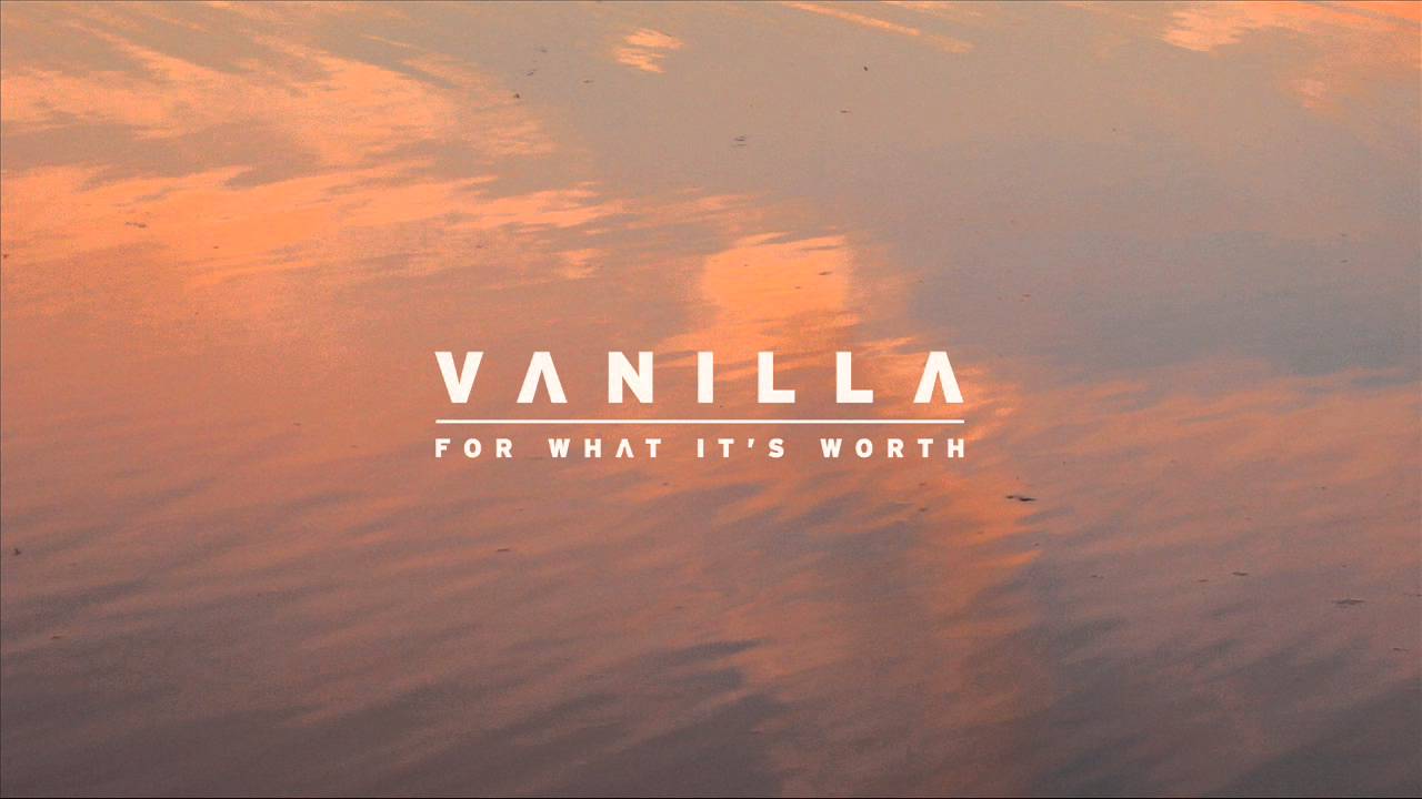 Vanilla - Better With U