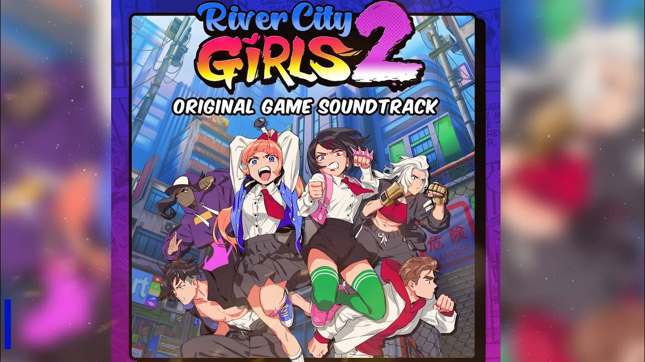 River City Girls 2 Official Game Soundtrack (with tracklist) 💥