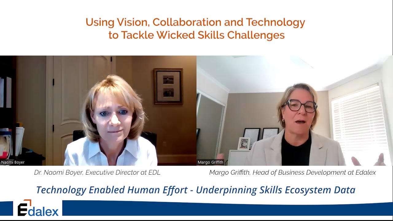 Technology Enabled Human Effort - Underpinning Skills Ecosystem Data - Edalex Interview
