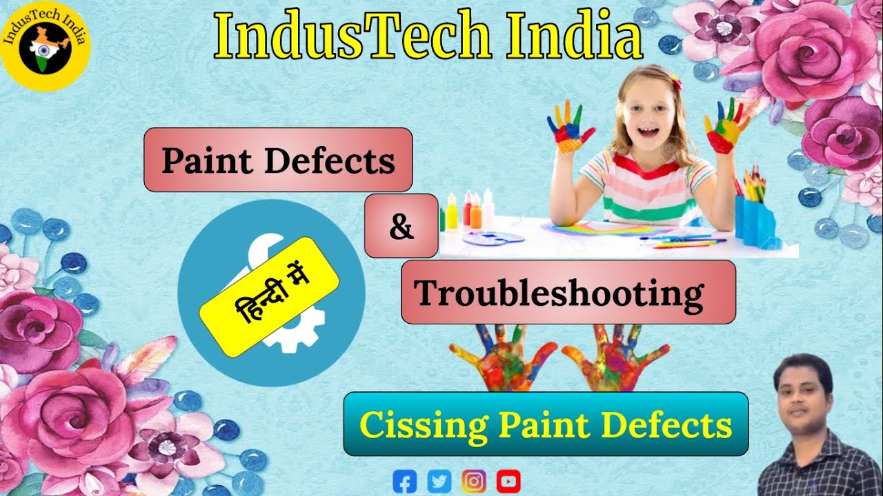 Types Of Paint Defects and Troubleshooting l Cissing-Craters-Fisheyes Defects 🔥🔥 (हिन्दी में देखें)