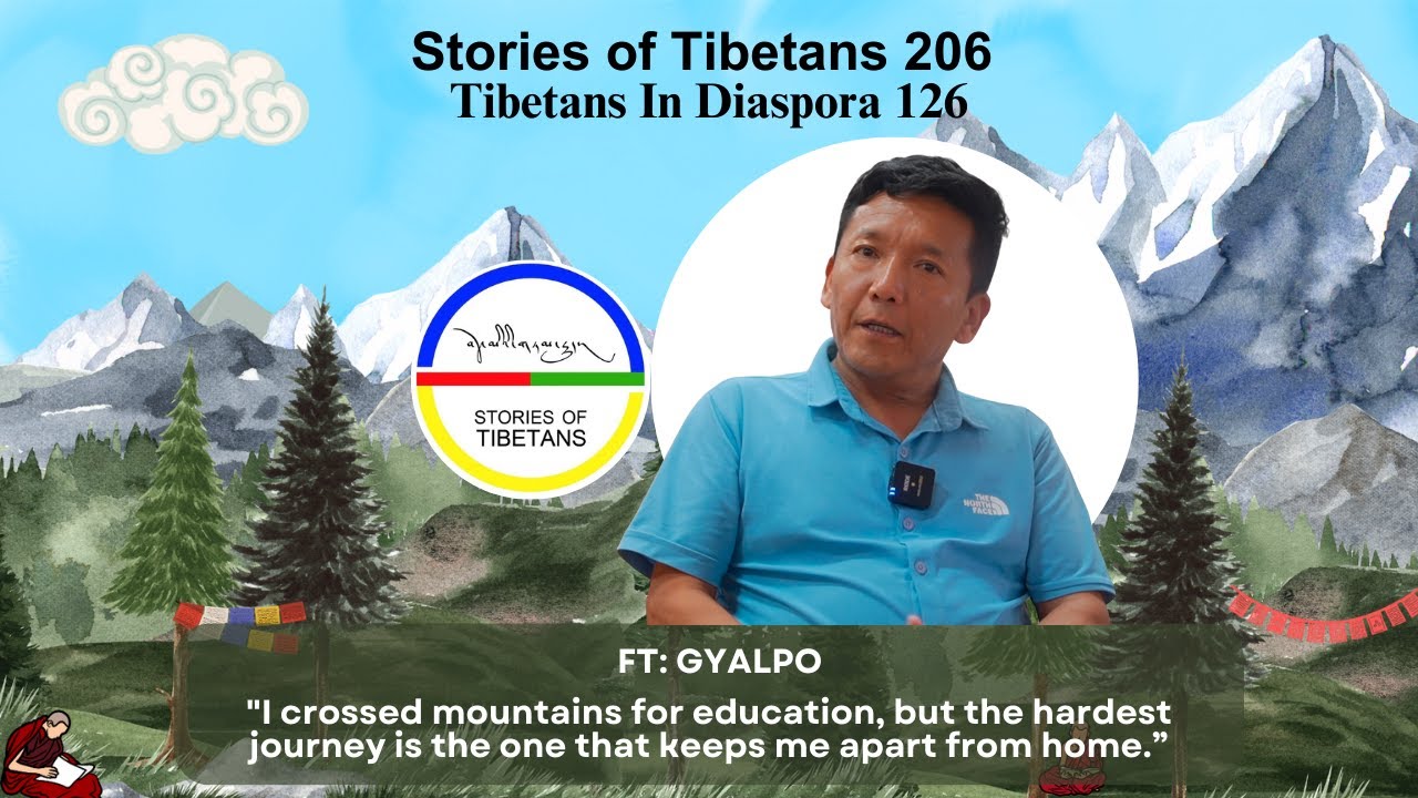 Tibetans in Diaspora 126 | Ft: Gyalpo | Stories Of Tibetans 206