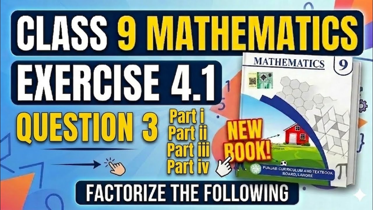 Class 9 Mathematics New Book Chapter 4 Exercise 4.1 Question 3 Part i to iv | Punjab Board