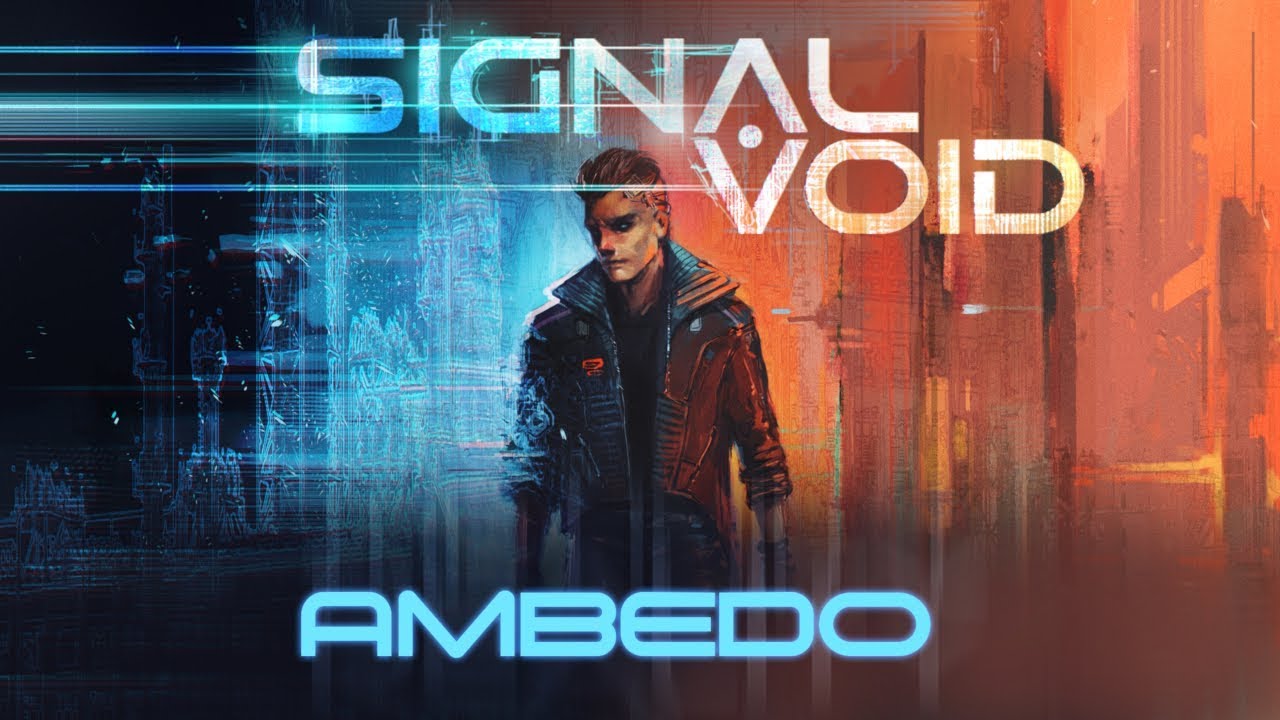Signal Void - Ambedo
