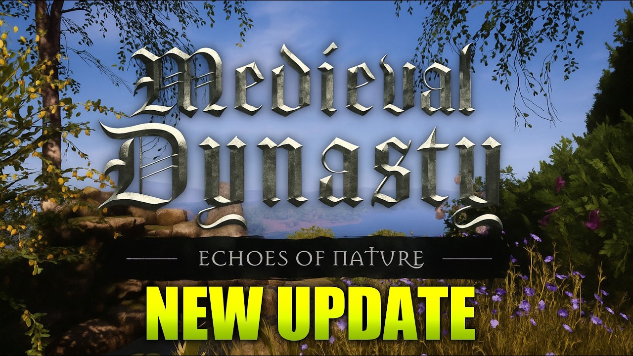 This Free Update Makes Medieval Dynasty Worth Playing Again