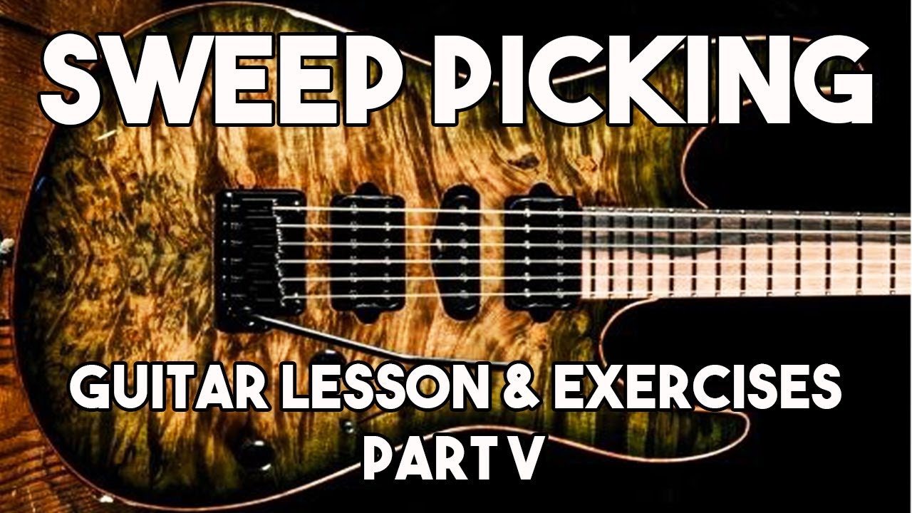 SPEED PICKING- SWEEP PICKING - ECONOMY PICKING - GUITAR LESSON Part 5 - LE GUITAR VLOG 077
