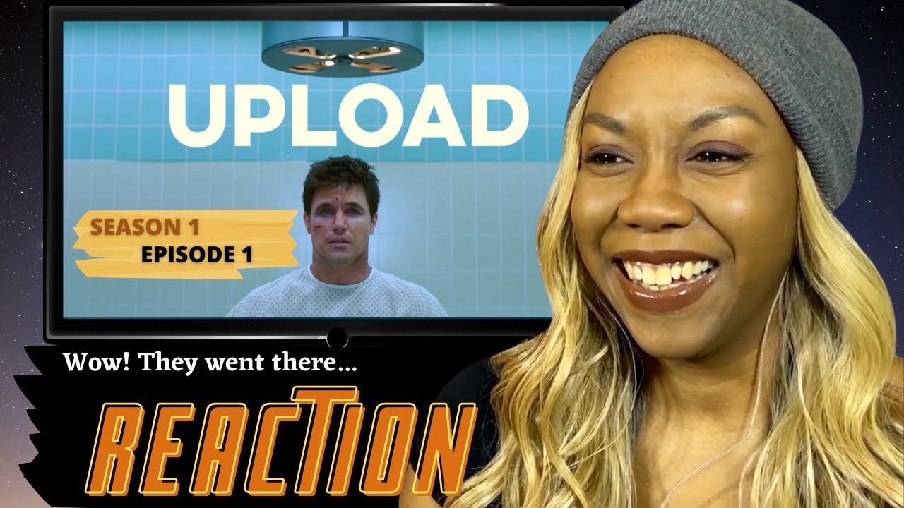 UPLOAD 1x1 Reaction "Welcome to Upload"